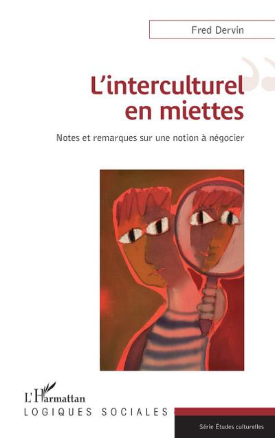 L’interculturel en miettes