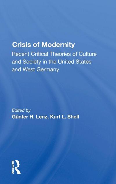 The Crisis Of Modernity