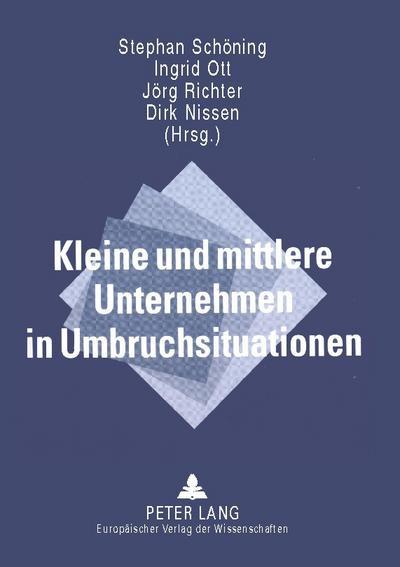 Kleine und mittlere Unternehmen in Umbruchsituationen