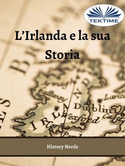 L’Irlanda E La Sua Storia