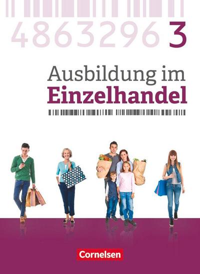 Ausbildung im Einzelhandel 3. Ausbildungsjahr - Allgemeine Ausgabe - Fachkunde