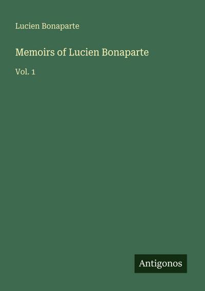 Memoirs of Lucien Bonaparte