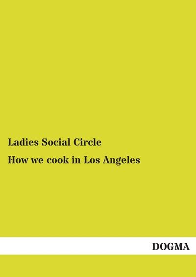 How we cook in Los Angeles