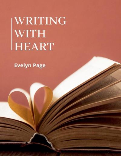 Page, E: Writing with Heart
