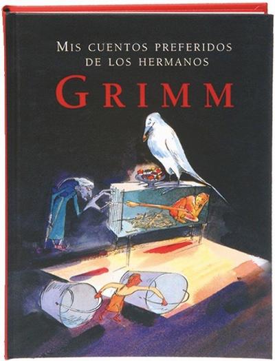MIS Cuentos Preferidos de Los Hermanos Grimm