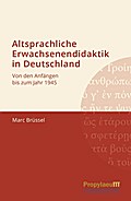 Altsprachliche Erwachsenendidaktik in Deutschland