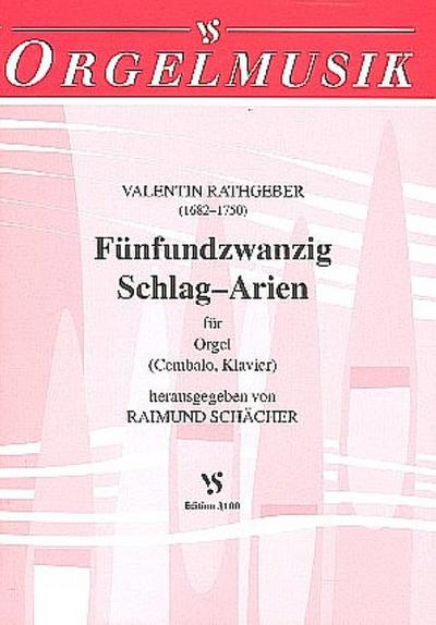 25 Schlag-Arienfür Orgel (Cembalo, Klavier)