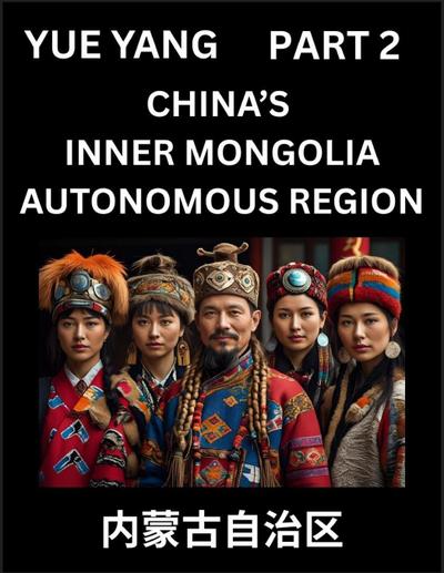 Chinese Geography of Inner Mongolia (Part 2)- Discover Names of Different Social Institutions from Various Districts, and Counties from Chinese Provinces and Autonomous Regions, HSK All Levels, Pinyin, English
