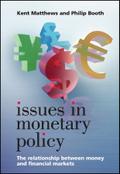 Issues in Monetary Policy