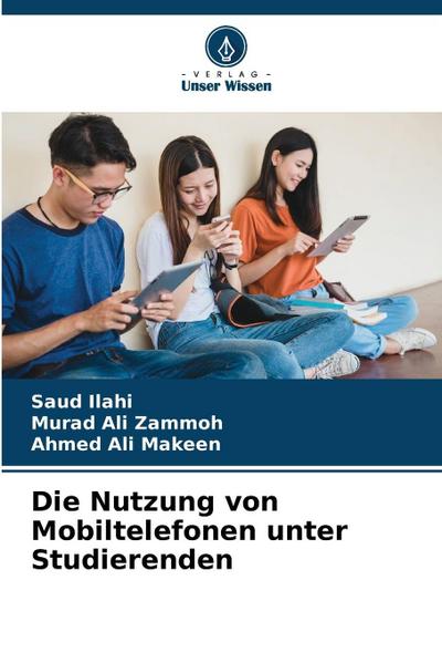 Die Nutzung von Mobiltelefonen unter Studierenden