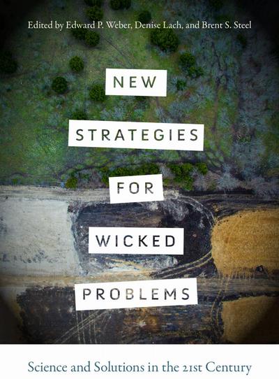 New Strategies for Wicked Problems