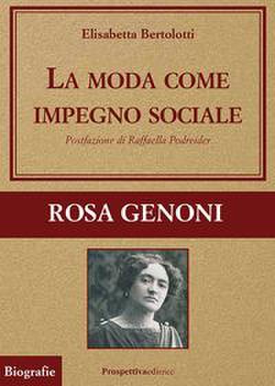 La moda come impegno sociale. Rosa Genoni