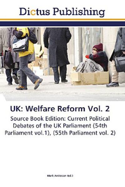 UK: Welfare Reform Vol. 2