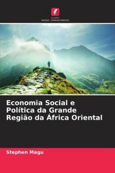 Economia Social e Política da Grande Região da África Oriental