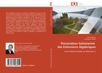 Dissociation Galoisienne des Extensions Algébriques