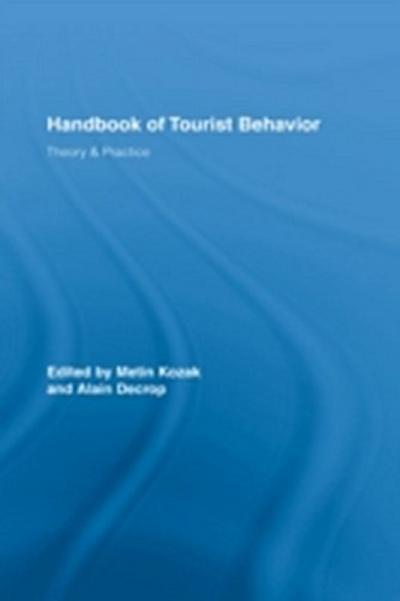 Handbook of Tourist Behavior