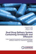 Dual Drug Delivery System Containing Ornidazole an