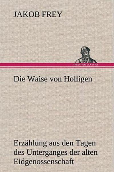 Die Waise von Holligen