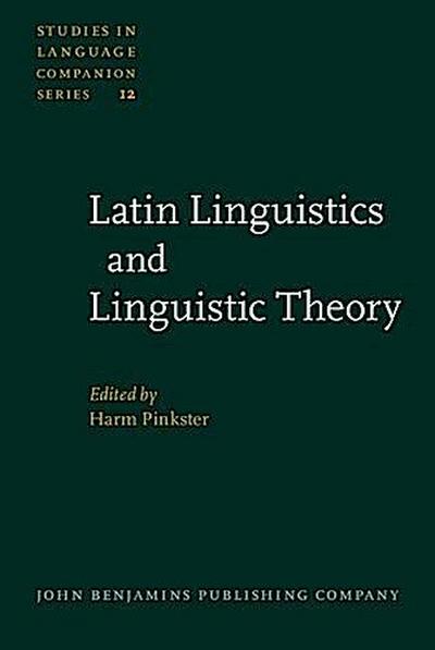 Latin Linguistics and Linguistic Theory