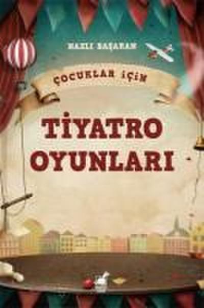 Cocuklar Icin Tiyatro Oyunlari