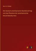 Der deutsch-amerikanische Handelsvertrag und das P