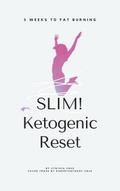 SLIM! Ketogenic Reset