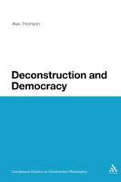 Deconstruction and Democracy