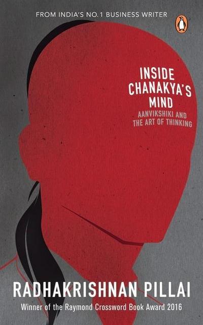 Inside Chanakya’s Mind