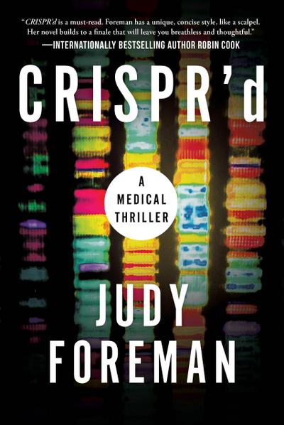 Crispr’d: A Medical Thriller