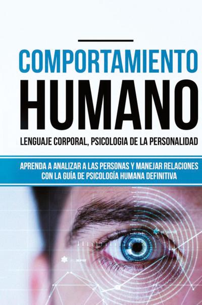 Comportamiento humano, Lenguaje corporal, Psicología de la Personalidad