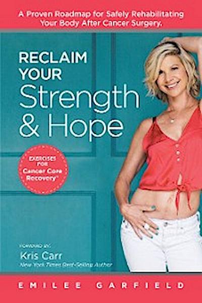 Reclaim Your Strength and Hope