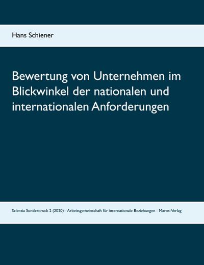 Bewertung von Unternehmen im Blickwinkel der nationalen und internationalen Anforderungen