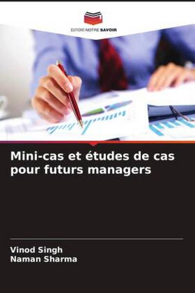 Mini-cas et études de cas pour futurs managers