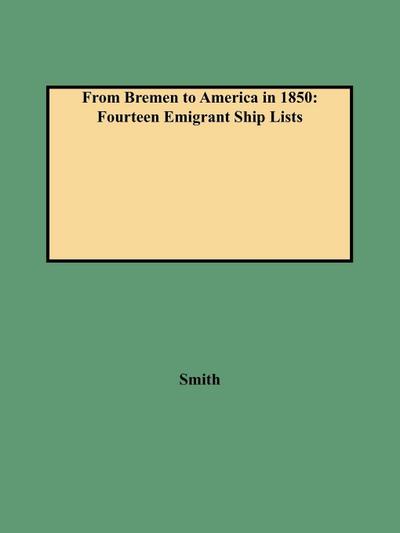 From Bremen to America in 1850