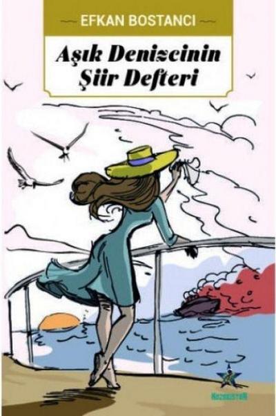Asik Denizcinin Siir Defteri