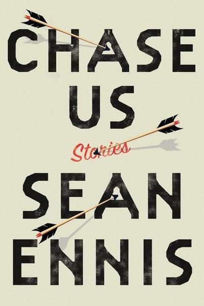 Chase Us: Stories