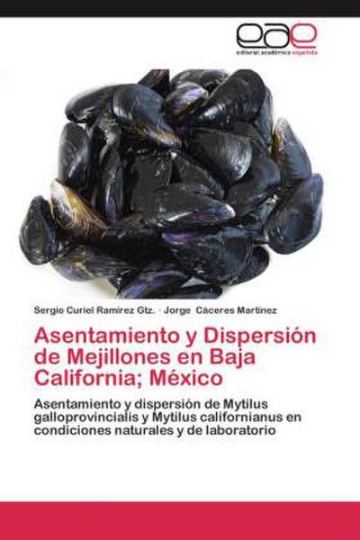 Asentamiento y Dispersión de Mejillones en Baja California; México