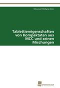 Tablettiereigenschaften von Kompaktaten aus MCC und seinen Mischungen