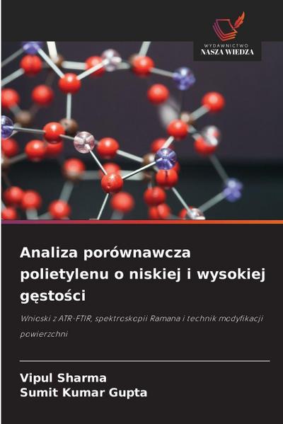 Analiza porównawcza polietylenu o niskiej i wysokiej g¿sto¿ci