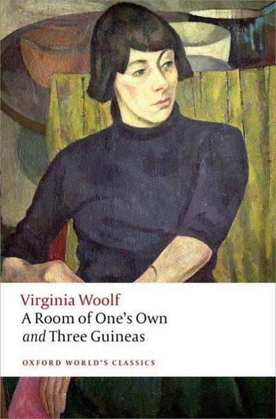 A Room of One's Own / Three Guineas - Virginia Woolf
