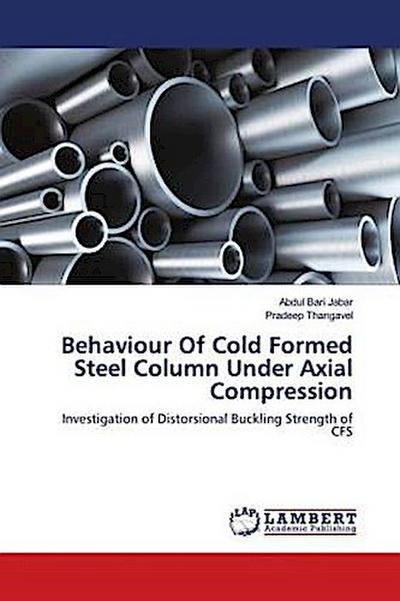 Behaviour Of Cold Formed Steel Column Under Axial Compression