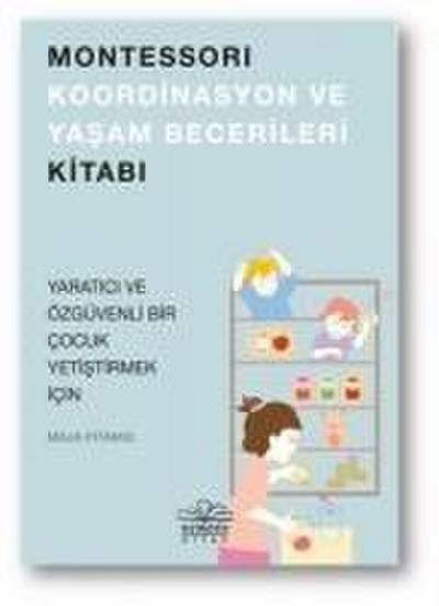 Montessori Koordinasyon ve Yasam Becerileri Kitabi