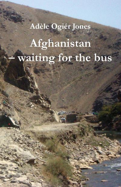 Afghanistan - waiting for the bus