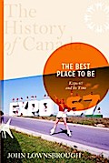 History of Canada Series: The Best Place To Be