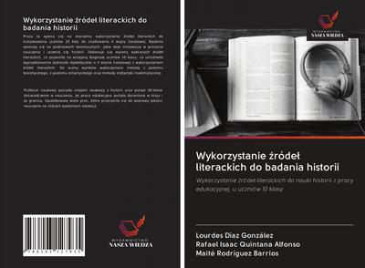 Wykorzystanie ¿róde¿ literackich do badania historii