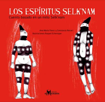 Los espíritus Selk’nam