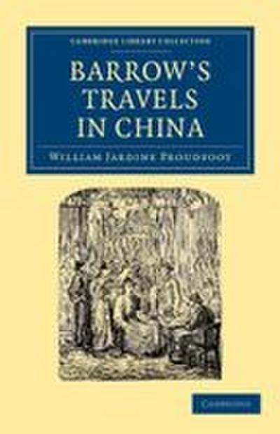 Barrow’s Travels in China