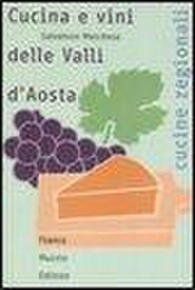 Cucina e vini delle Valli d’Aosta