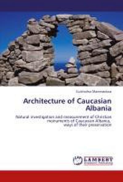 Architecture of Caucasian Albania