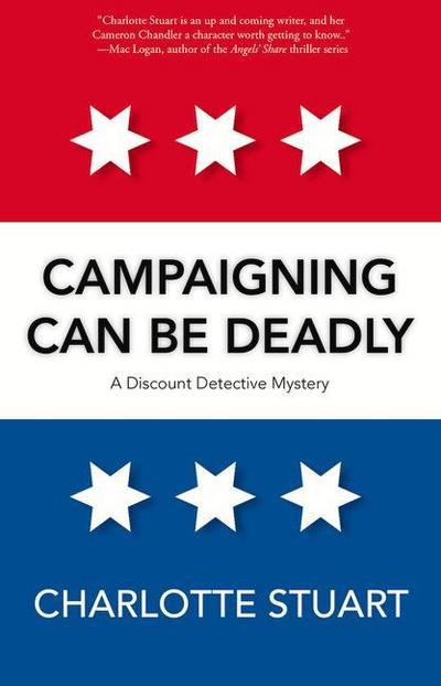 Campaigning Can Be Deadly